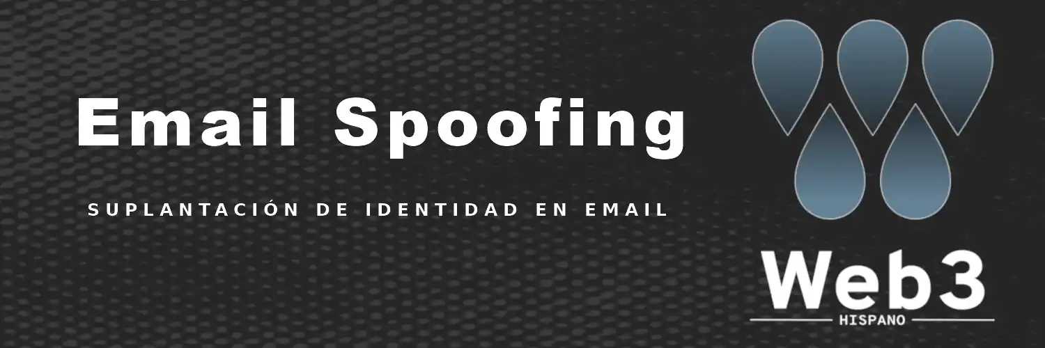 Seguridad Informática: Email SpoofingSecurity: Email Spoofing